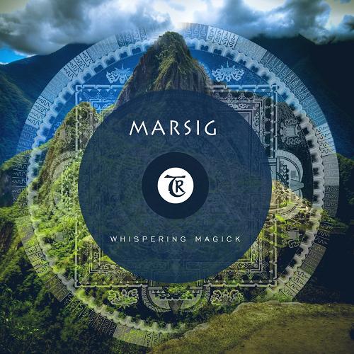 Marsig - Whispering Magick [TR198]